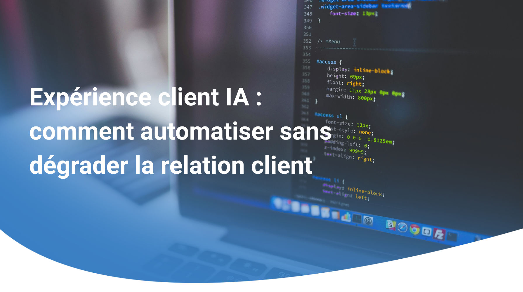 Expérience client IA : comment automatiser sans dégrader la relation client